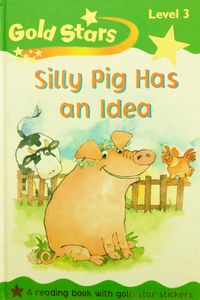 Silly Pig Has an Idea