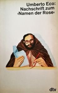 Nachschrift zum »Namen der Rose«