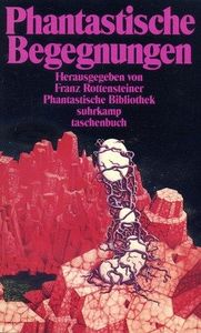 Phantastische Begegnungen