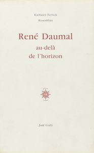 René Daumal, Au-Delà De L'horizon