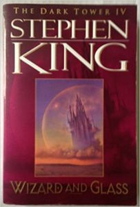 The Dark Tower IV: Wizard and Glass