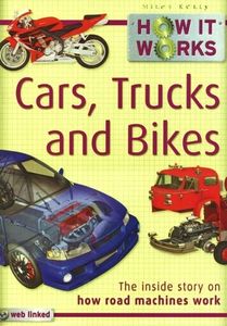 Cars, Trucks and Bikes