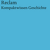 Kompaktwissen Geschichte