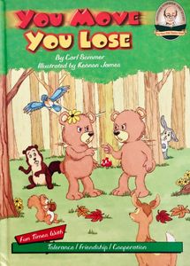You Move You Lose