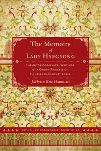 The Memoirs of Lady Hyegyŏng