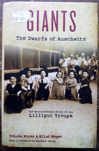 Giants: The Dwarfs of Auschwitz