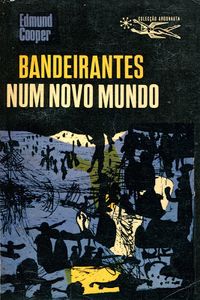 Bandeirantes Num Novo Mundo