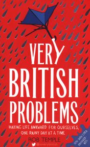 Very British Problems