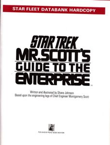 Star Trek: Mr. Scott's Guide To The Enterprise