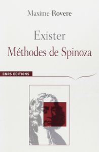 Exister : Méthodes de Spinoza