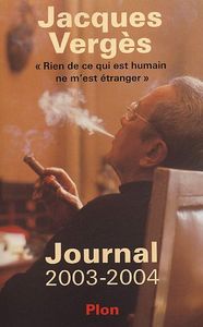 Journal 2003-2004 - Rien De Ce Qui Est Humain Ne M'est Étranger