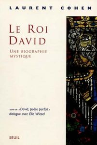 Le Roi David - Une Biographie Mystique