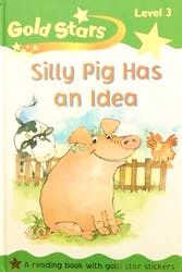 Silly Pig Has an Idea