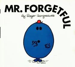 Mr. Forgetful