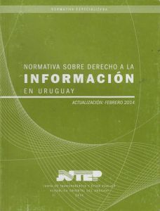 Normativa Sobre Derecho A La Información En Uruguay
