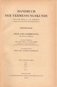 Handbuch der Vermessungskunde - Zweiter Band - Feld- und Landmessung