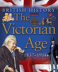 The Victorian Age 1837-1914