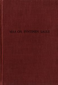 Maa On Syntinen Laulu