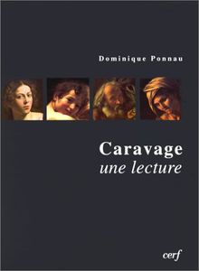 Caravage - Une Lecture