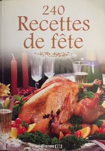 240 Recettes De Fête