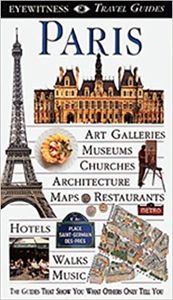 Paris Eyewitness Travel Guides
