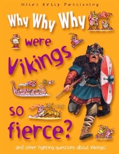 Why Why Why Were Vikings So Fierce?