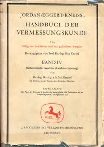 Handbuch der Vermessungskunde - Band IV Mathematische Geodäsie (Landesvermessung) - Erste Hälfte - Der Figur der Erde und die Geodätischen Bezugsflächen