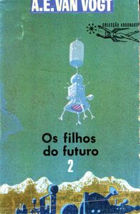 Os Filhos do Futuro - 2