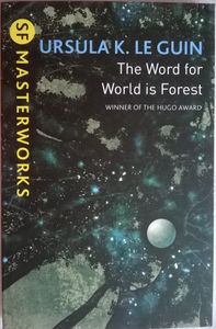 The Word For World Is Forest