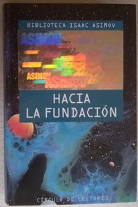 Hacia La Fundación