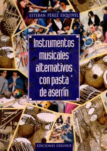 Instrumentos Musicales Alternativos Con Pasta De Aserrín