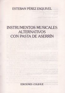 Instrumentos Musicales Alternativos Con Pasta De Aserrín