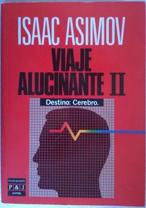 Viaje Alucinante II / Destino: Cerebro