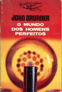 O Mundo dos Homens Perfeitos