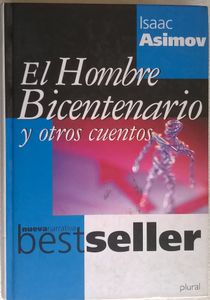 El Hombre Bicentenario Y Otros Cuentos