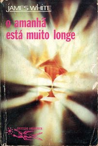 O Amanhã Está Muito Longe