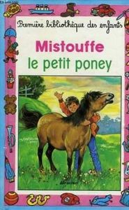 Mistouffe Le Petit Poney