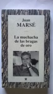 La Muchacha De Las Bragas De Oro