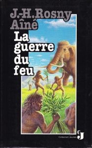 La Guerre Du Feu