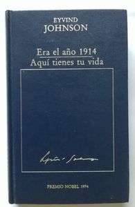 Era El Año 1914 / Aquí Tienes Tu Vida