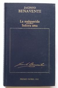 La Malquerida / Señora Ama