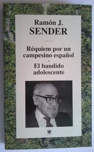 Réquiem Por Un Campesino Español / El Bandido Adolescente