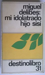 Mi Idolotrado Hijo Sisí