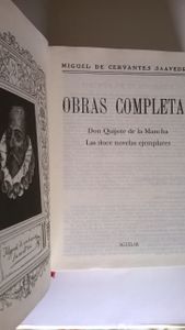 Obras Completas / Don Quijote De la Mancha / Novelas Ejemplares