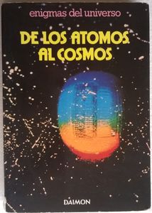 De Los Atomos Al Cosmos