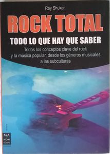 Rock total: Todo lo que hay que saber