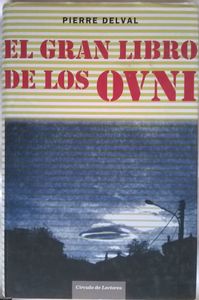 El Gran Libro De Los OVNI