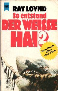 So Entstand Der Weisse Hai 2