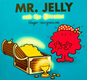 Mr. Jelly and the Pirates