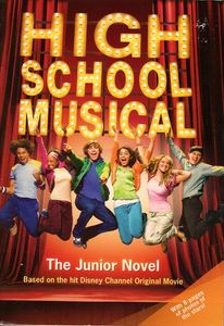 High School Musical: The Junior Novel